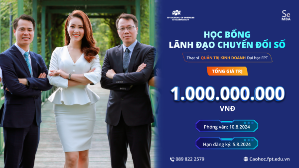 Chương trình học bổng "Nâng tầm Lãnh đạo chuyển đổi số" đợt 2 năm 2024